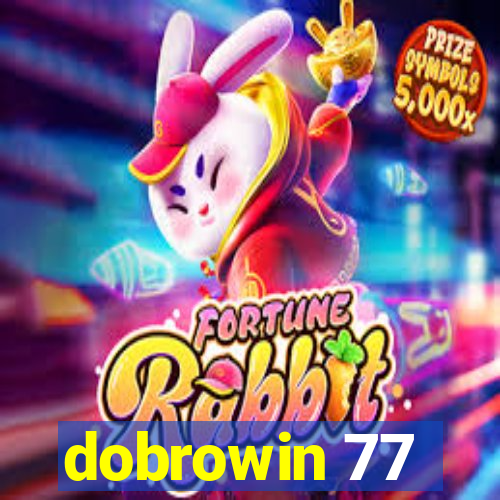 dobrowin 77